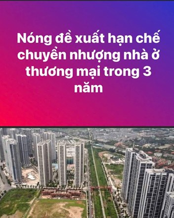 Hà Nội đề xuất hạn chế chuyển nhượng nhà ở thương mại trong 3 năm: Khi dân "lướt sóng" phải học cách "bơi đường trường" - 1