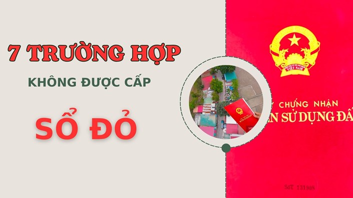 Người mua nhà đất không nên bỏ qua: 7 trường hợp này sẽ không được cấp sổ đỏ - 1