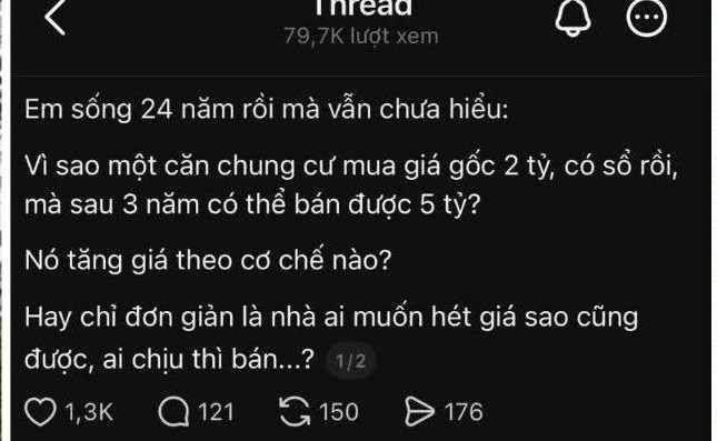 "Chung cư mua giá gốc 2 tỷ, có sổ rồi, sao 3 năm sau bán được 5 tỷ? Nó tăng giá kiểu gì?"  - 1