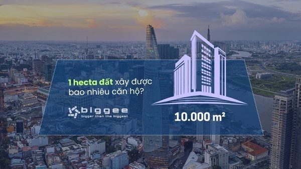 Bạn đã bao giờ tự hỏi, trên diện tích 1 hecta đất, có thể xây được bao nhiêu căn hộ chưa?  - 1