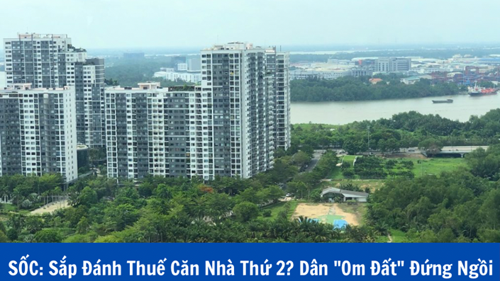 "Gậy như ý" thuế bất động sản: Hồi chuông báo tử cho kỷ nguyên "lướt sóng kiếm lời" - 1