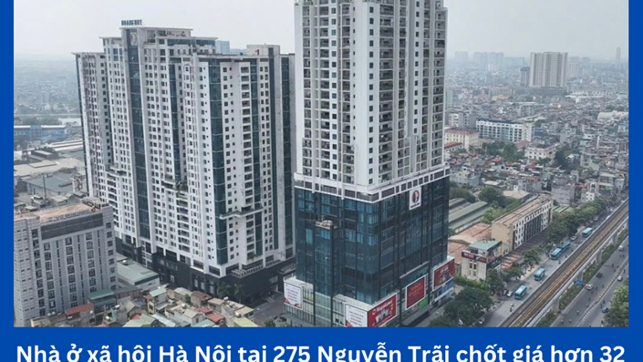 Nhà ở xã hội Hà Nội tại 275 Nguyễn Trãi chốt giá hơn 32 triệu đồng/m2, vượt xa kỳ vọng phân khúc giá thấp - 1