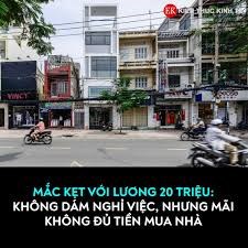 Lương 20 triệu: Nhảy việc thì không dám, nhưng chấp nhận thì biết bao giờ mới mua được nhà?  - 1