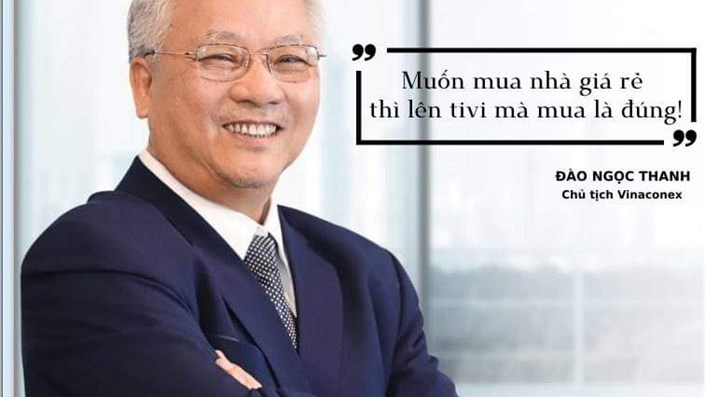 Chủ tịch Vinaconex Đào Ngọc Thanh: "Muốn mua nhà giá rẻ thì lên tivi mà mua là đúng!"  - 1