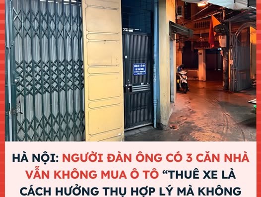 🚗Hà Nội: Người đàn ông có 3 căn nhà vẫn không mua ô tô 🚗  - 1