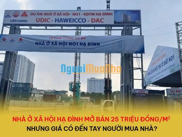 Nhà ở xã hội Hạ Đình mở bán 25 triệu đồng/m nhưng giá có đến tay người mua nhà?  - 1