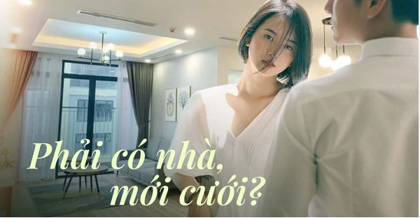 Chờ có nhà mới cưới, đến khi có thì tình hết rồi  - 1