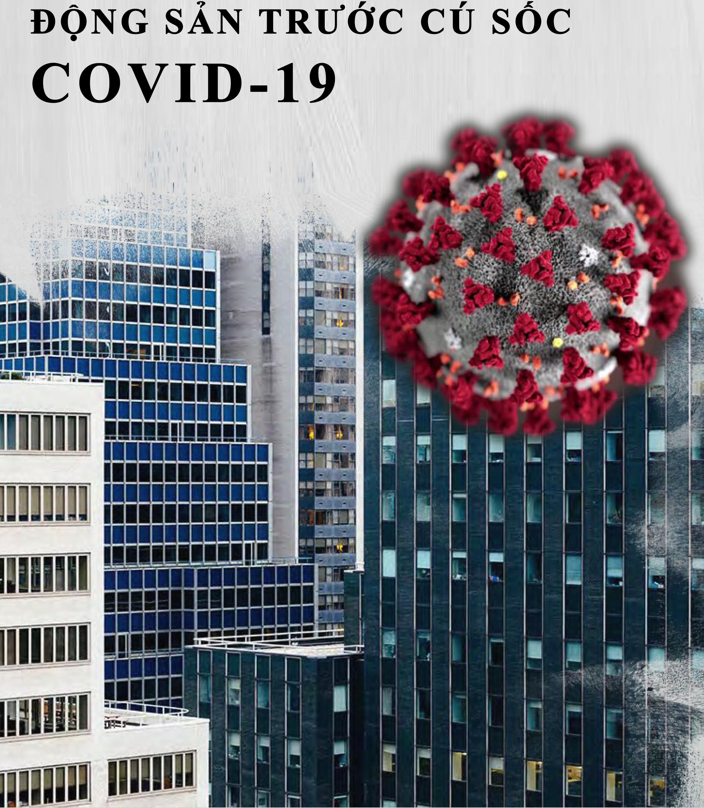 [Cập nhật] - Tác động của đại dịch Covid 19 đến thị trường bất động sản Việt Nam - 1