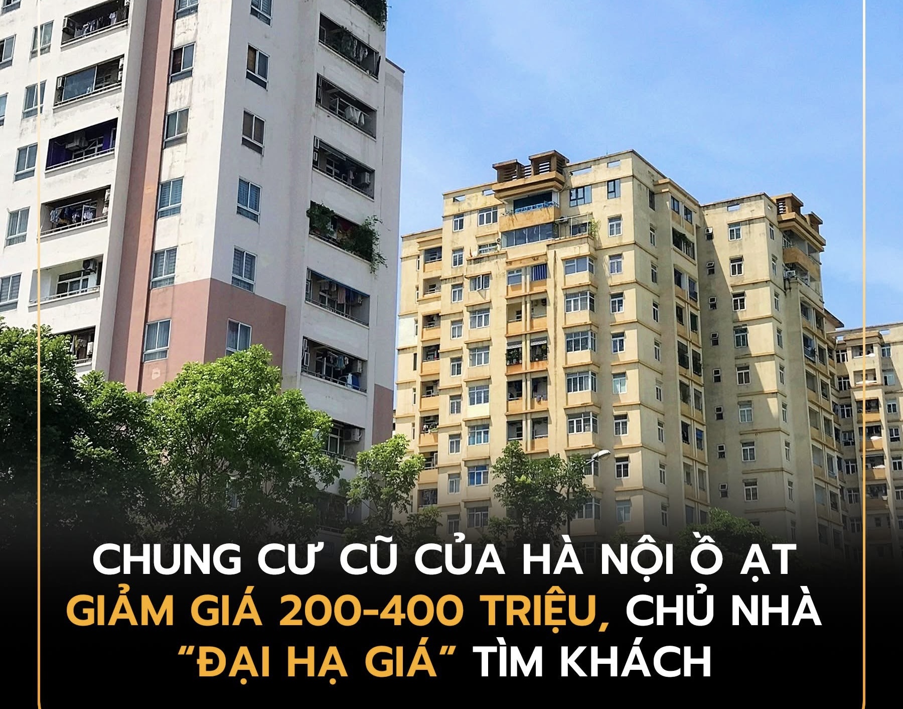 Chung cư cũ Hà Nội ồ ạt giảm giá, chủ nhà đại hạ giá tìm khách - 1