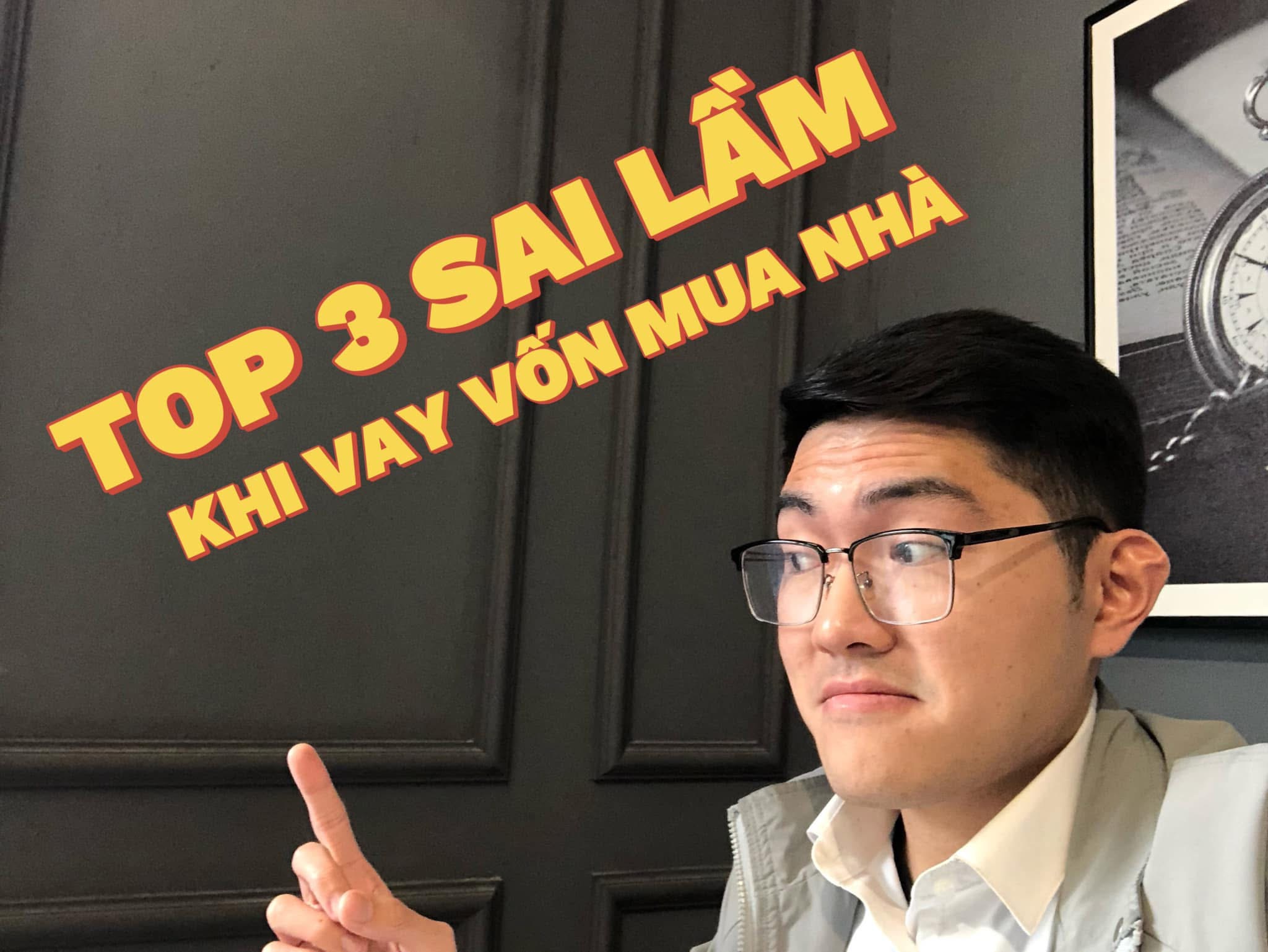 3 sai lầm khi vay vốn mua nhà khiến nhiều người mắc kẹt - 1