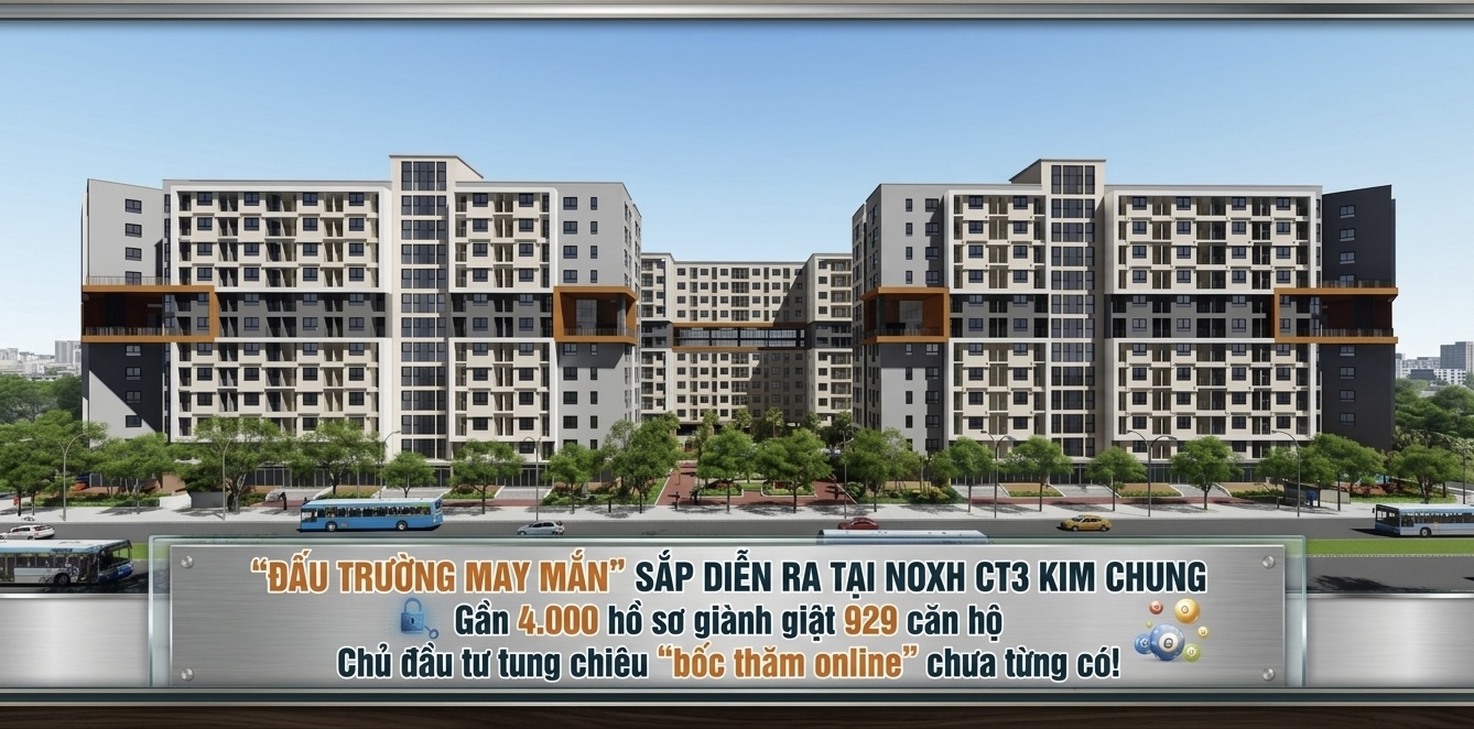 "Đấu trường may mắn" sắp diễn ra tại NOXH CT3 Kim Chung: Gần 4.000 hồ sơ giành giật 929 căn hộ, chủ đầu tư tung chiêu "bốc thăm online" chưa từng có! - 1