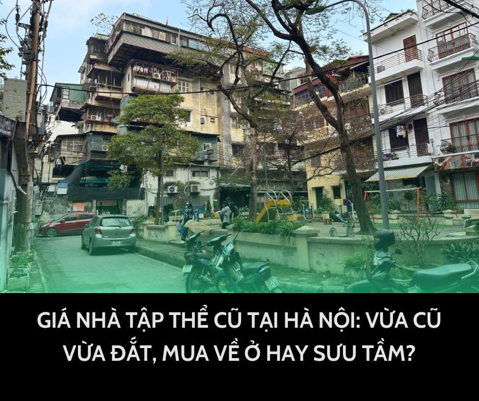 Giá nhà tập thể cũ tại Hà Nội: Vừa cũ vừa đắt, mua để ở hay sưu tầm? - 1