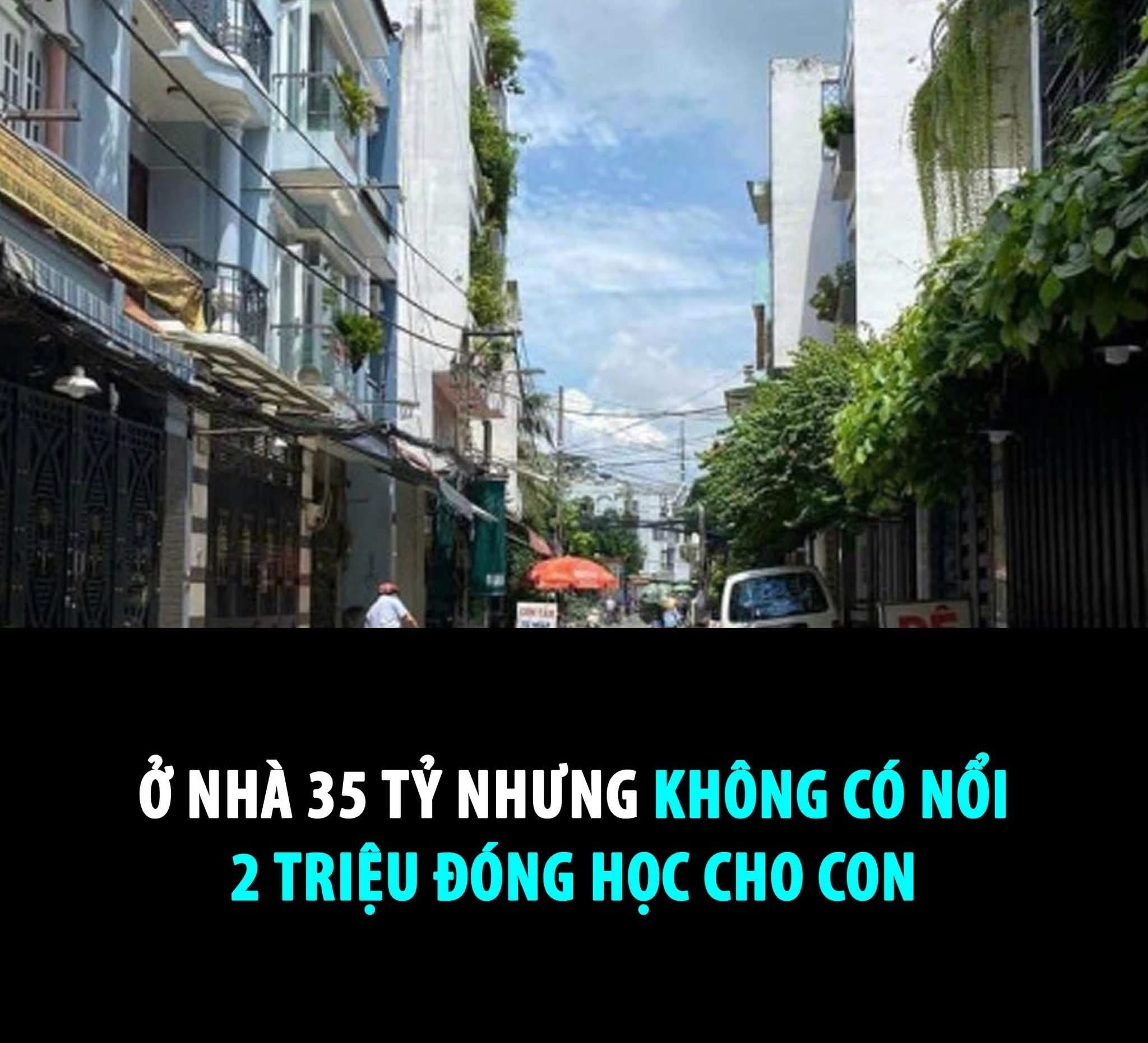 Ở nhà 35 tỷ nhưng không có nổi 2 triệu đóng học cho con - 1