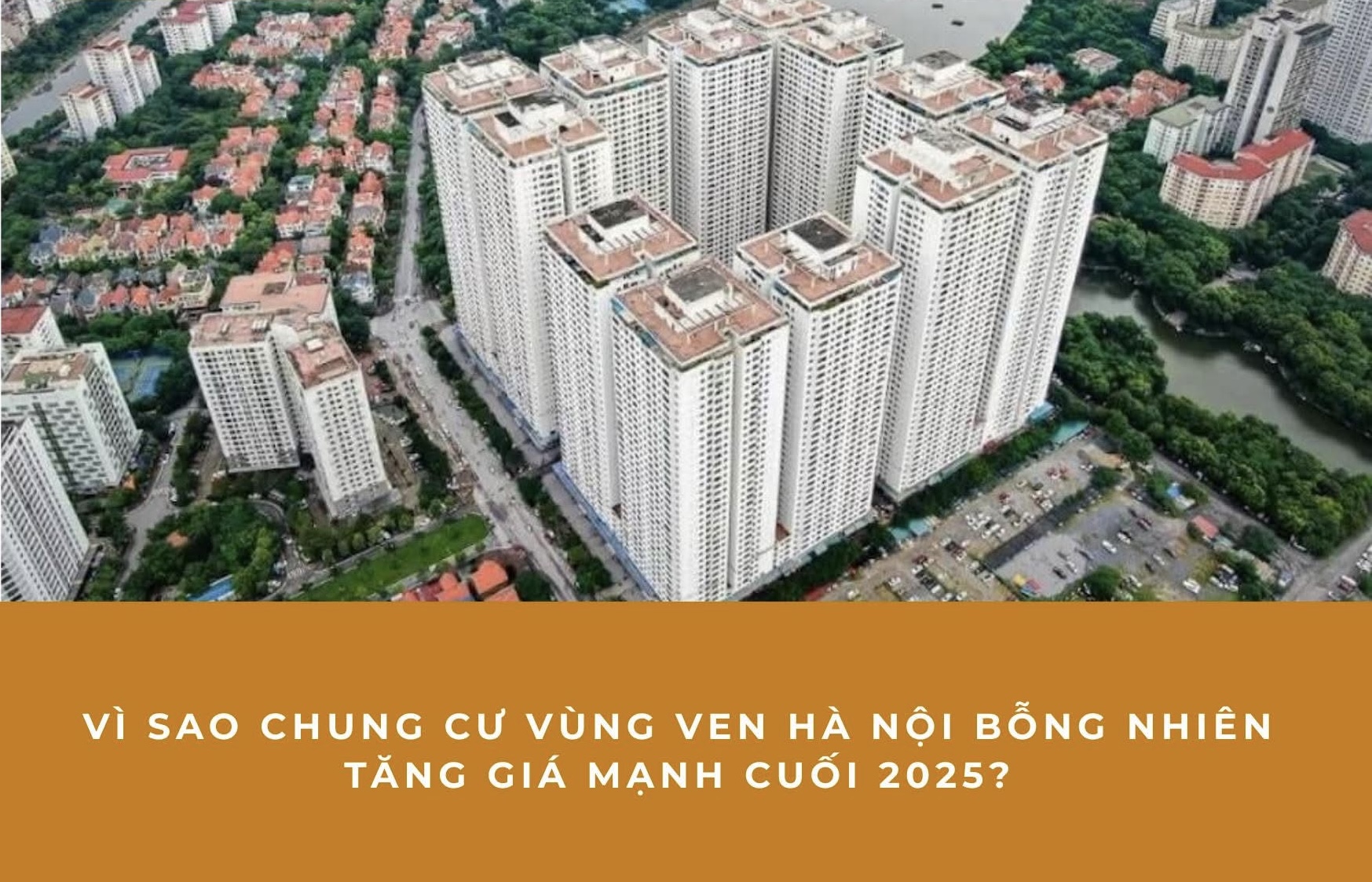 Vì Sao Chung Cư Vùng Ven Hà Nội Bỗng Nhiên Tăng Giá Mạnh Cuối 2025? - 1
