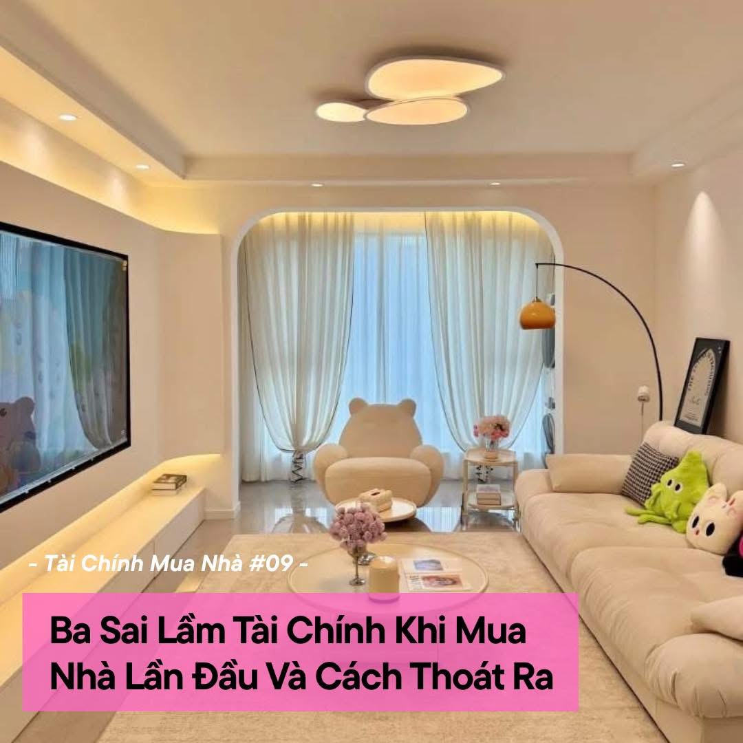 3 Sai Lầm Tài Chính Khi Mua Nhà Lần Đầu Và Cách Thoát Ra - 1