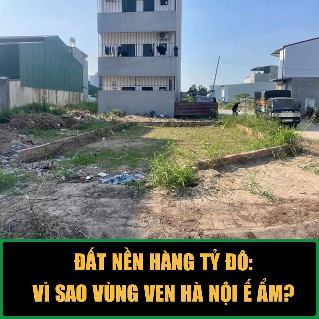 Đất nền hàng chục tỷ đồng vùng ven Hà Nội không dễ bán: Thời điểm này không phải để các lô đất có giá trị lớn lên ngôi.. - 1