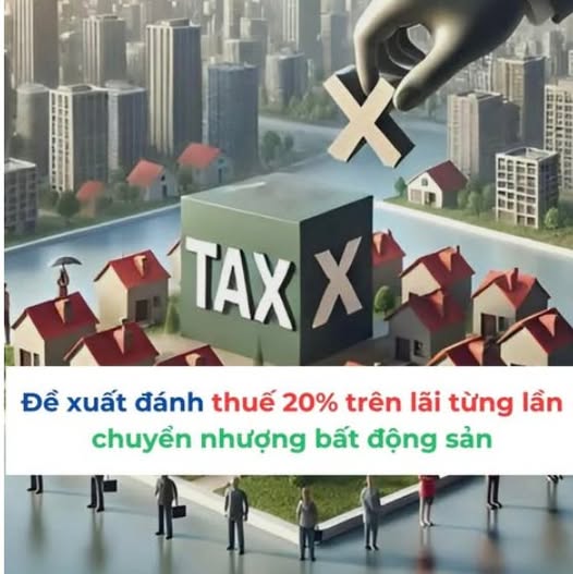 Tăng thuế lãi chuyển nhượng nhà đất gấp 10 lần: Ai thực sự được lợi? - 1