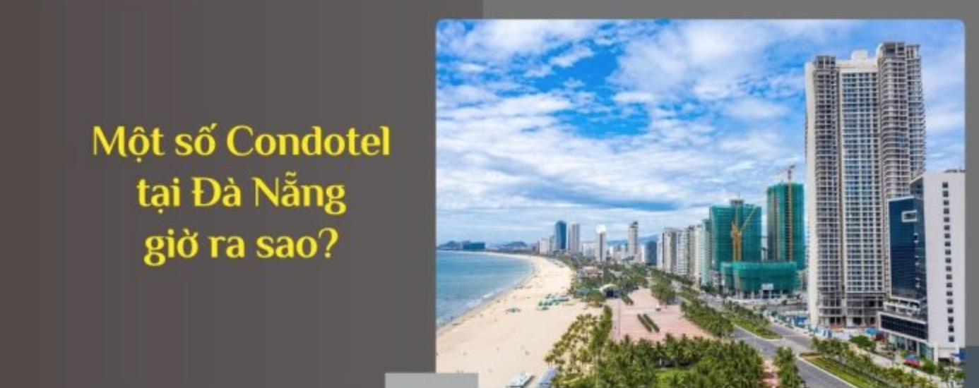 Một số Condotel tại Đà Nẵng giờ ra sao (Bài reup)  - 1